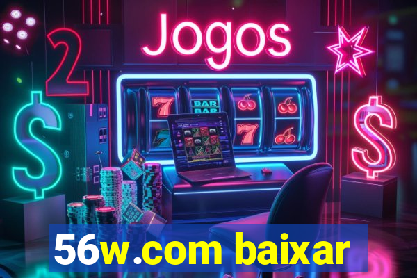 56w.com baixar